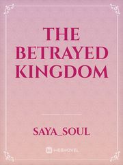 The Betrayed Kingdom Book