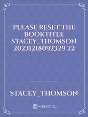 please reset the booktitle Stacey_Thomson 20231218092329 22 Book