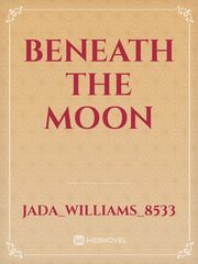 Beneath the moon Book