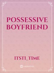 Possessive Boyfriend Book