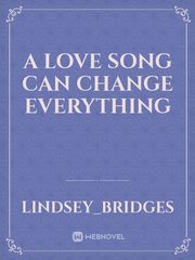 A Love Song Can Change Everything Book