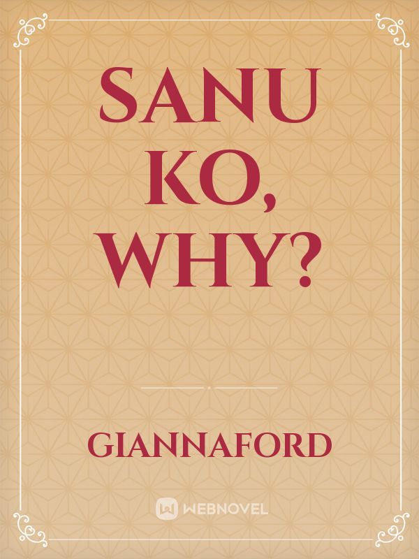 Sanu Ko, Why? Book