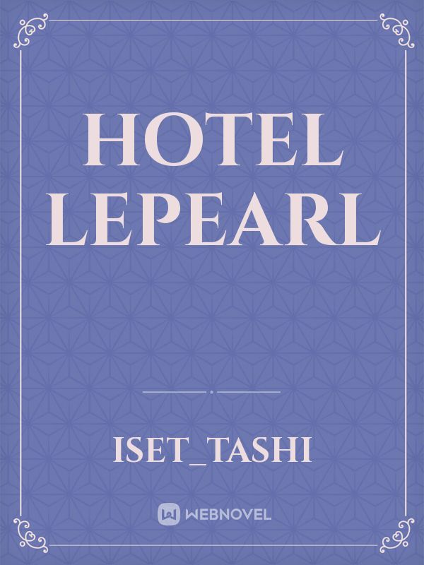 Hotel Lepearl Book