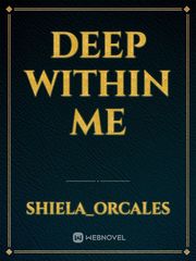 Deep Within Me Book