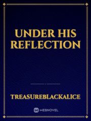 Under his Reflection Book