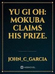 Yu Gi Oh: Mokuba Claims his Prize. Book