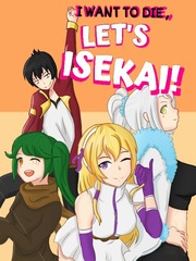 I Want To Die, Let's Isekai! Book