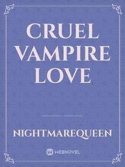 Cruel vampire love Book