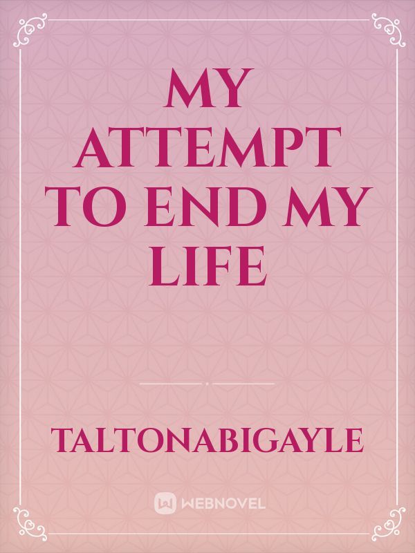 My attempt to end my life Book