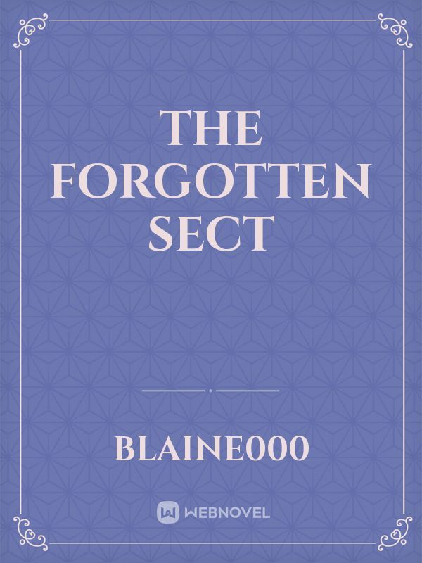 The Forgotten Sect