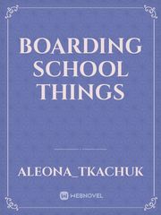 Boarding school things Book