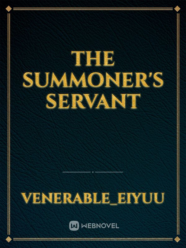 The Summoner's Servant