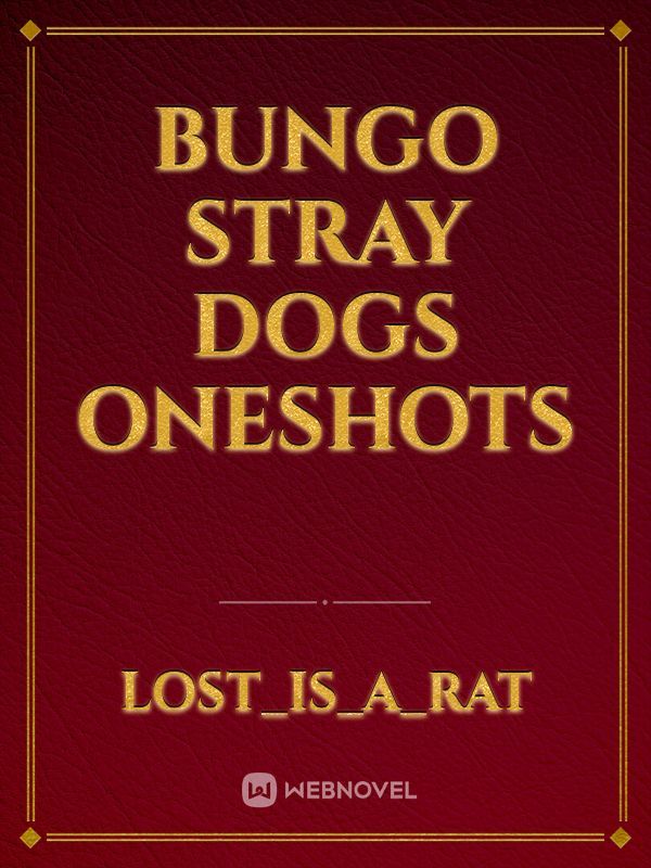 Bungo Stray Dogs Oneshots Book