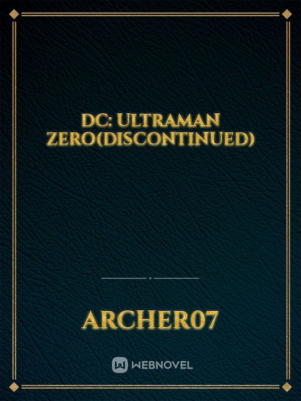 DC: ULTRAMAN ZERO(DISCONTINUED)