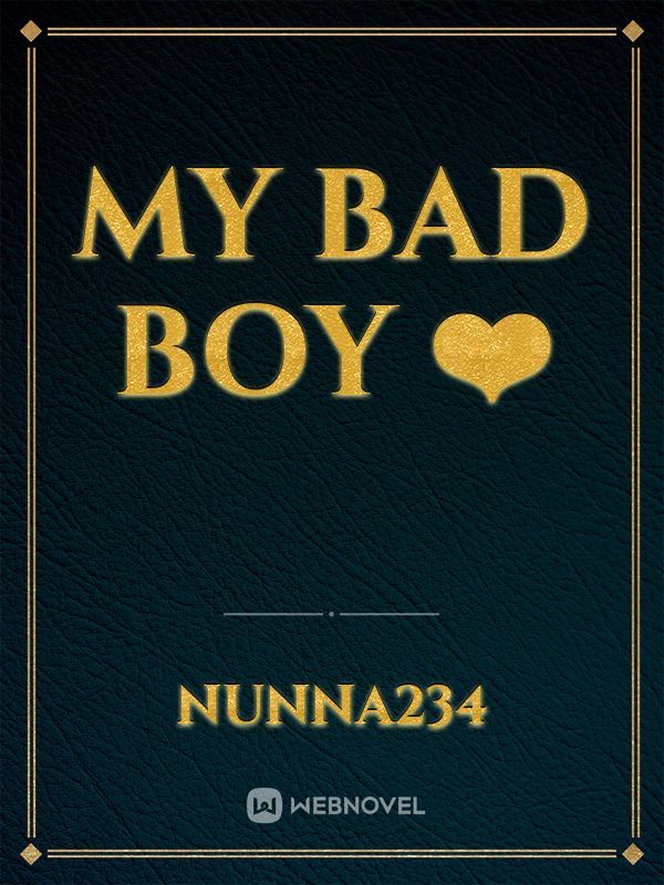 My Bad Boy ❤️ Book