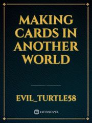 Making cards in another world Book