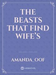 The beasts that find wife’s Book