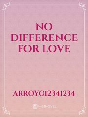 no difference for love Book