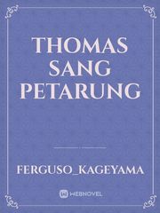 THOMAS SANG PETARUNG Book