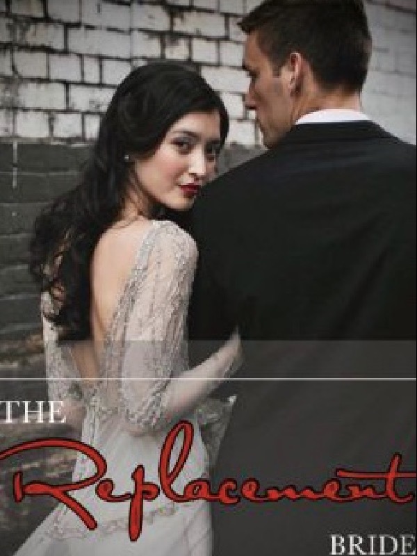 The Replacement Bride Book