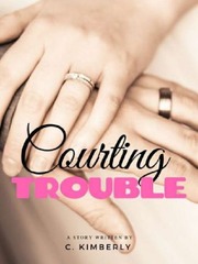 Courting Trouble [will be republished] Book