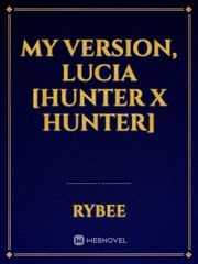 My version, Lucia [Hunter x Hunter] Book