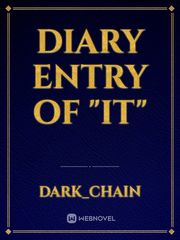 Diary Entry of "It" Book
