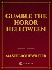 Gumble the Horor Helloween Book