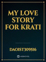 my love story 
for krati Book