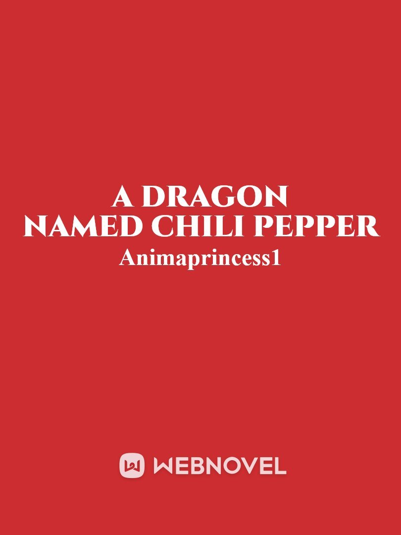 A Dragon Named Chili Pepper Book
