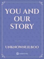 you and our story Book