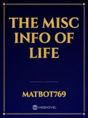 the misc info of life Book