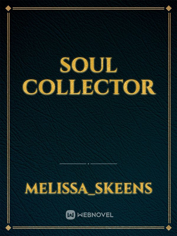 Soul collector