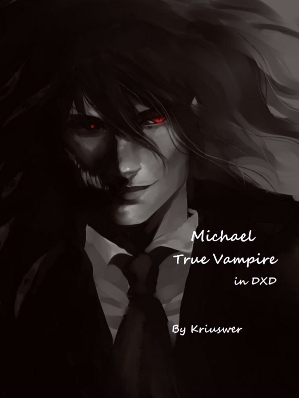 Michael_True Vampire in DXD Book