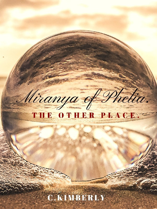 Miranya of Phelia: The Other World. Book
