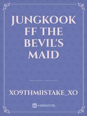 jungkook ff the bevil's maid Book