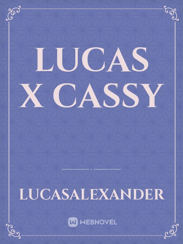 Lucas x Cassy Book