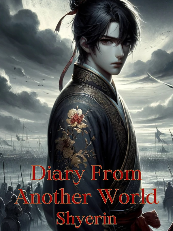 Diary From Another World (Reincarnate to Rule)