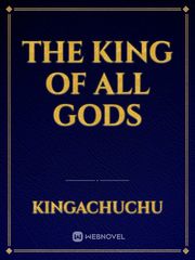 The King of all Gods Book