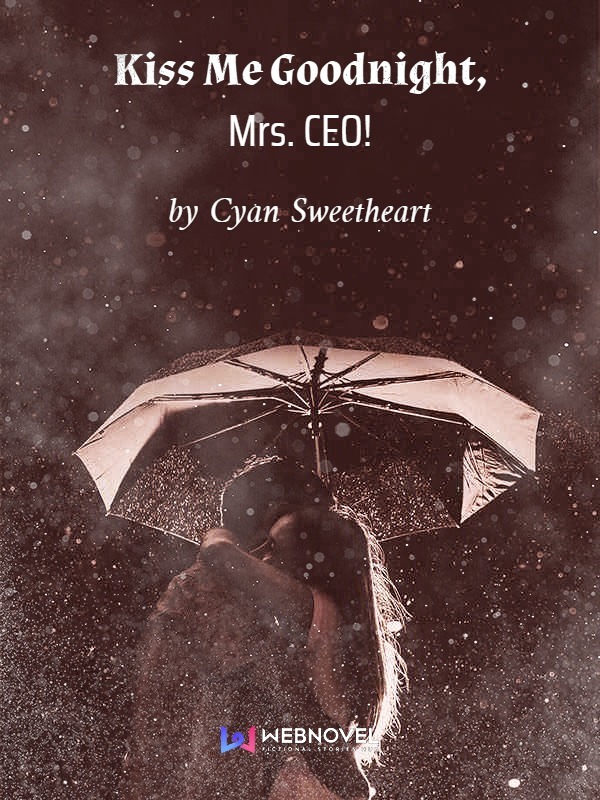 Kiss Me Goodnight, Mrs. CEO! Book