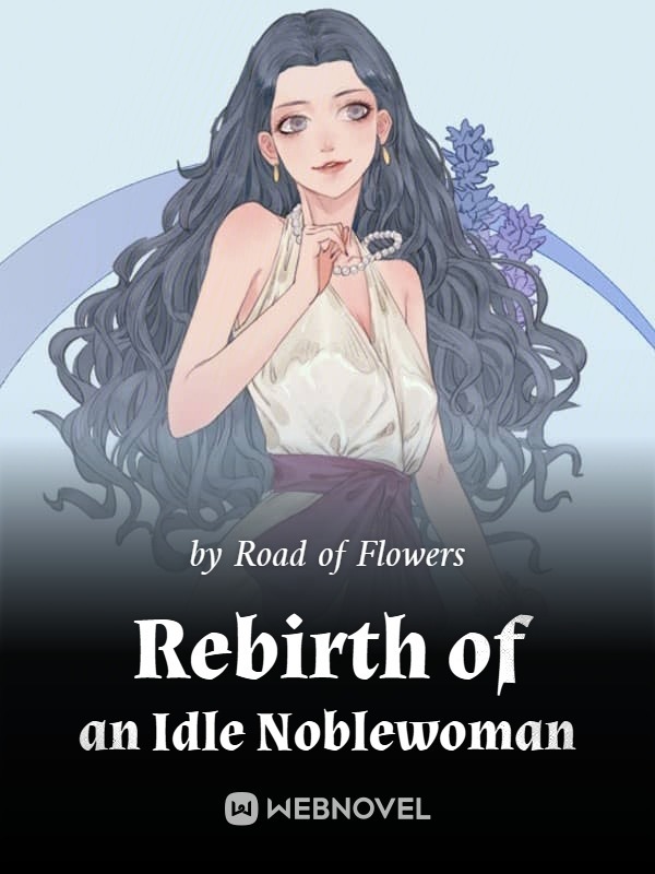 Rebirth of an Idle Noblewoman Book