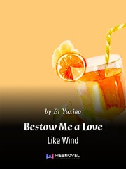 Bestow Me a Love Like Wind Book