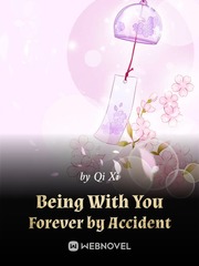 Being With You Forever by Accident Book