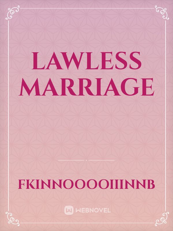 Lawless marriage
