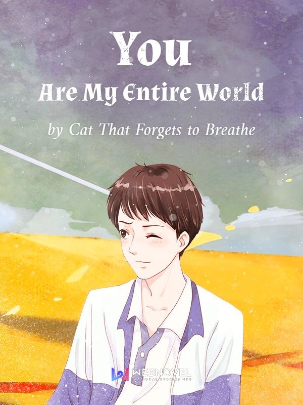 You Are My Entire World Book
