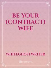 Be your (contract) wife Book