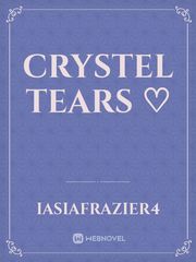 Crystel Tears ♡ Book