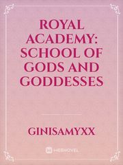 Royal Academy: School of Gods and Goddesses Book