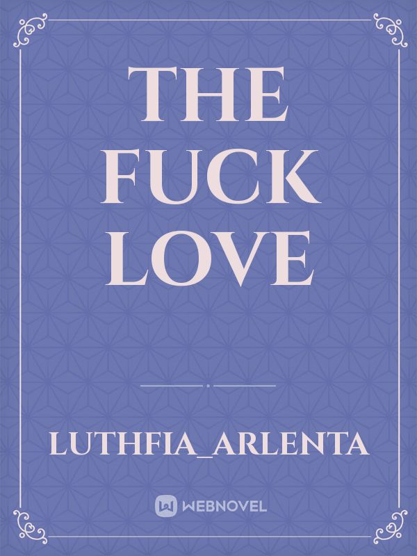 The Fuck Love Book