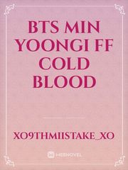 bts min yoongi ff cold blood Book